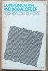Hugh Dalziel Duncan Communication and Social Order